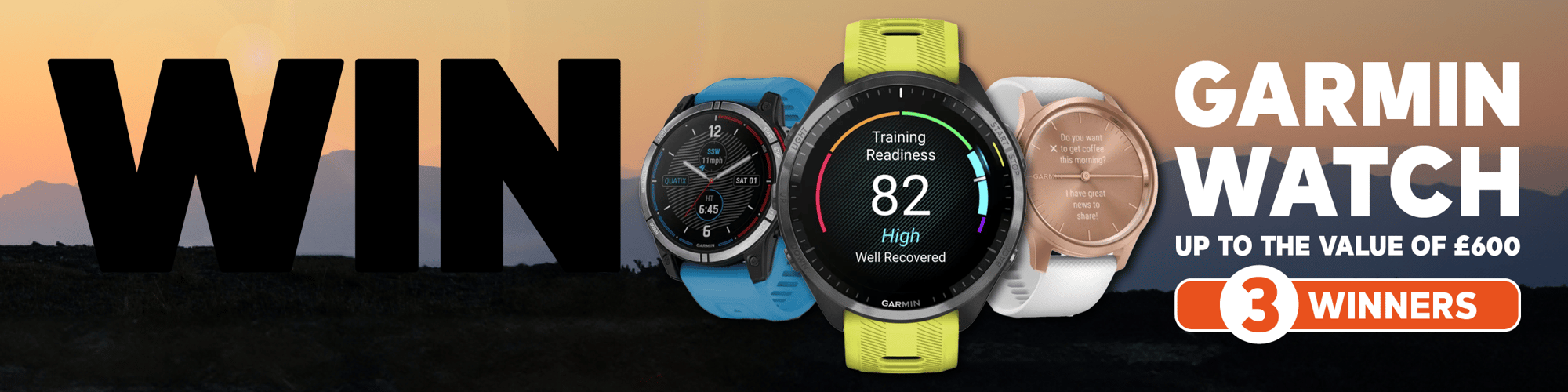WIN a Garmin Watch up to the value of £600 - ENTER NOW