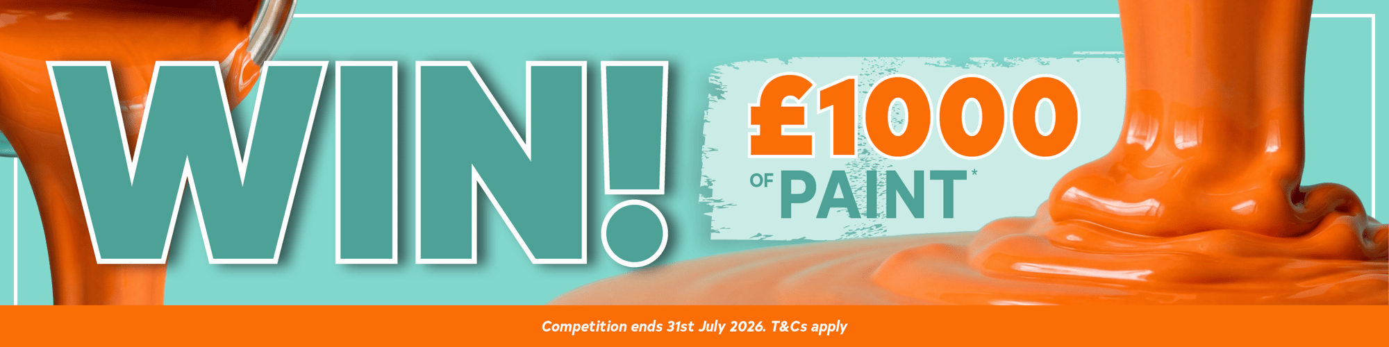Win £1000 of Paint Header 1200x300 Win £1000 of Paint Header 1200x300
